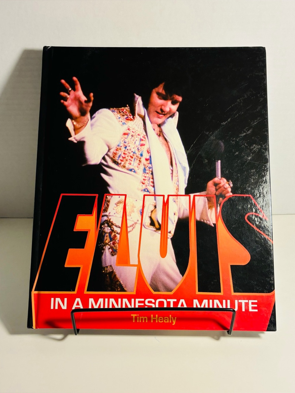 Rare Elvis In A Minnesota Minute Hardcover Book By Tim Healy